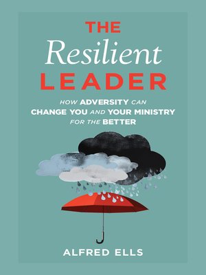 cover image of The Resilient Leader